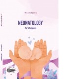 Neonatology for students - Manuela Cucerea