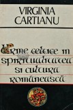 Cumpara ieftin Urme celtice in spiritualitatea si cultura romaneasca - 1972 - Virginia Cartianu (AR154)