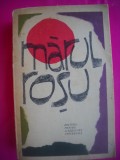 HOPCT MARUL ROSU -C AIMATOV -EDITURA PTR LITERATURA UNIVERSALA 1965-589 PAGINI