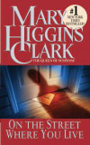 Mary Higgins Clark - On the Street Where You Live