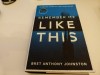 Remember me like this - Bret Anthony Johnston