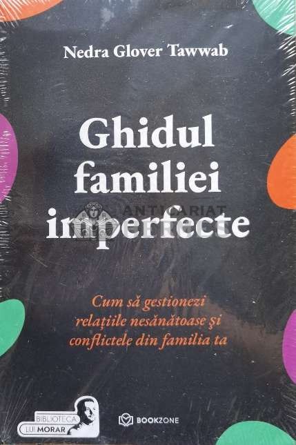 Ghidul familiei imperfecte - Nedra Glover Tawwab ($T107)