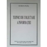 TEHNICI DE COLECTARE A INFORMATIEI-DORIN POPA-237067