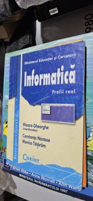 INFORMATICA CLASA A X A MIOARA GHEORGHE NASTASE MONICA TATARAM EDIT CORINT foto