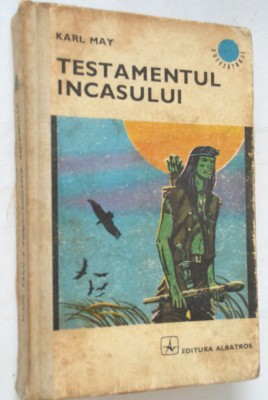 Testamentul incasului - Karl May foto