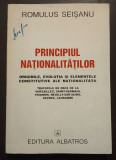 Romulus Seișanu - Principiul naționalităților: originile, evoluția și elementele
