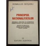 Romulus Seișanu - Principiul naționalităților: originile, evoluția și elementele