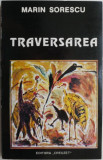 Traversarea &ndash; Marin Sorescu (Cu autograf)