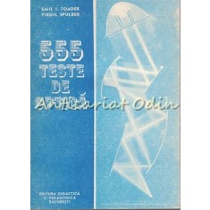 555 Teste De Optica - Emil I. Toader, Virgil Spulber