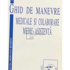 Mircea Beuran - Ghid de manevre medicale și colaborare medic-asistentă (editia 1999)