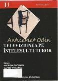 Cumpara ieftin Televiziunea Pe Intelesul Tuturor - Andrew Goodwin, Garry Whanne