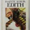 INAINTE SI DUPA EDITH de PETRU POPESCU , 1993 , DEDICATIE *