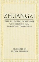 Zhuangzi: The Essential Writings with Selections from Traditional Commentaries foto