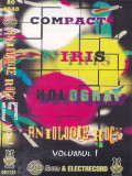 Caseta audio: Antologie Rock - Vol.1 ( Compact , Iris , Holograf )