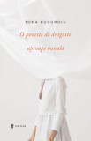 O poveste de dragoste aproape banala - Univers