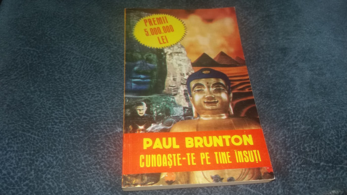 PAUL BRUNTON - CUNOASTE TE PE TINE INSUTI