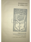 Shakespeare și opera lui - Culegere de texte critice (editia 1964)