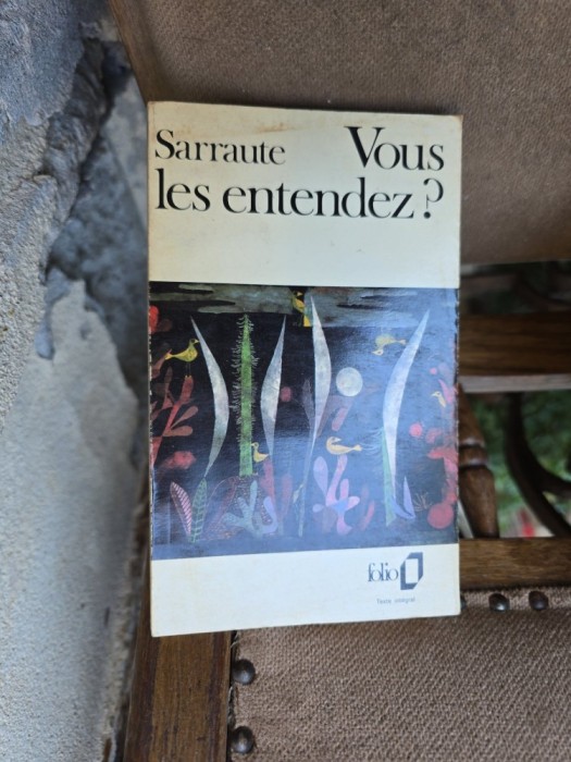 Vous les entendez ? - Nathalie Sarraute