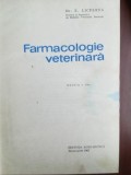 Farmacologie Veterinara - E. Licperta, Editura Academiei R.S.R., 1988, brosata, 135 pagini, Limba romana, Stare Foarte Buna, Carte Stiinta Zoologie