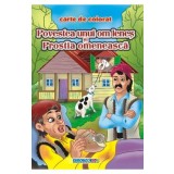 Povestea unui om lenes si Prostia omeneasca - carte de colorat