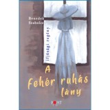A feh&eacute;r ruh&aacute;s l&aacute;ny - Benedek Szabolcs