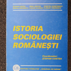 ISTORIA SOCIOLOGIEI ROMANESTI - Stefan Costea