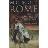 Rome: The Coming of the King - M.C. Scott
