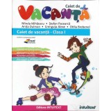 CAIET DE VACANTA. CLASA I-MIRELA MIHAESCU, STEFAN PACEARCA, ANITA DULMAN, CRENGUTA ALEXE, OTILIA BREBENEL-262499