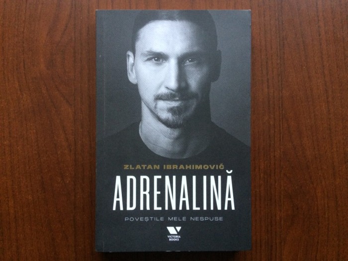 adrenalina zlatan ibrahimovic povestile mele nespuse luigi garlando carte sport fotbal editura publica victoria books 2022