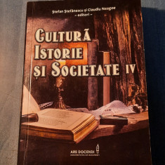 Cultura istorie si societate volumul 4 Stefan Stefanescu