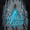 A World Below