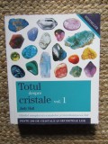 Totul despre cristale vol 1 Judy Hall - Editura Adevar Divin, 2013, Brosata, 400 pagini, 140x170x26mm