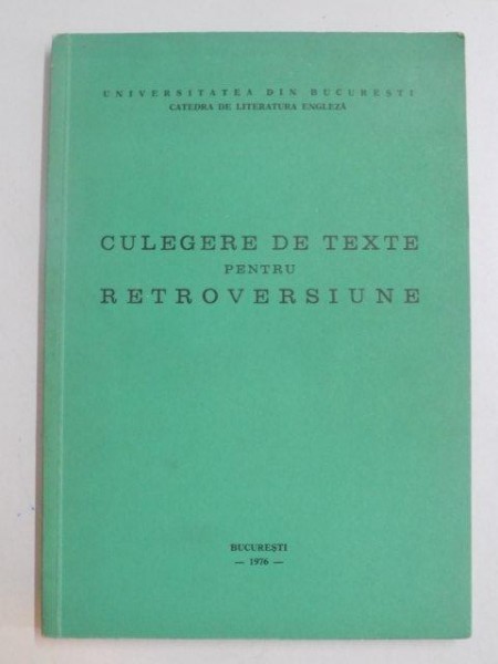 CULEGERE DE TEXTE PENTRU RETROVERSIUNE , 1976