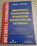 Drepturile persoanelor apartinand minoritatilor nationale vol. 2 Adrian Nastase