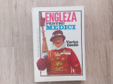 Engleza pentru medici/ Viorica Danila/ Ed. A II-a/ 1993//