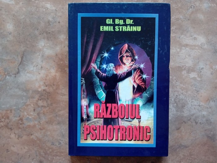 RAZBOIUL PSIHOTRONIC - EMIL STRAINU