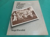 THE CHILDREN OF IZIEU: A HUMAN TRAGEDY * SERGE KLARSFELD / 1984 * 4 3 1