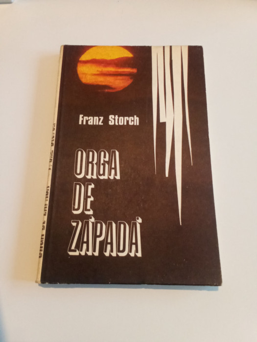 ORGA DE ZĂPADĂ - FRANZ STORCH