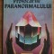 Eugen Celan - Provocarile paranormalului