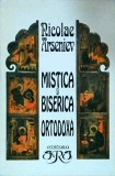 Nicolae Arseniev - Mistica si biserica ortodoxa