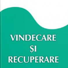 Vindecare si recuperare - David R. Hawkins