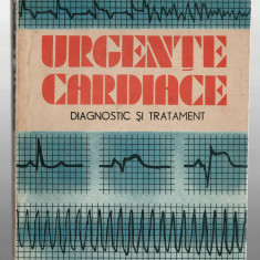 Urgente cardiace - Diagnostic si tratament - D.D. Ionescu/C. Macarie, 1989
