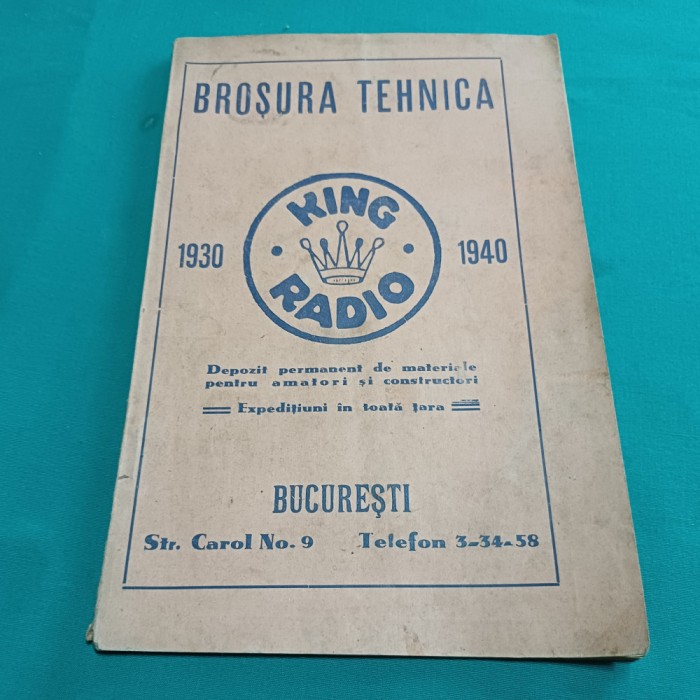 BROȘURĂ TEHNICĂ KING RADIO *1930 1940 * 24
