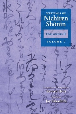 Writings of Nichiren Shonin Followers II: Volume 7 foto