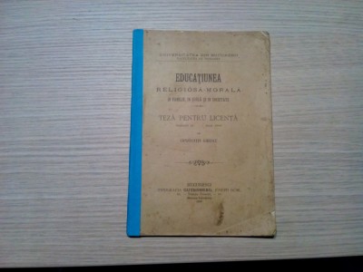 EDUCATIUNEA RELIGIOSA-MORELA - Constantin Gibescu - Tip. Gutenberg, 1900, 76 p. foto