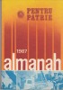 AS - ALMANAH 1987, PENTRU PATRIE
