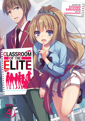 Classroom of the Elite (Light Novel) Vol. 4 foto