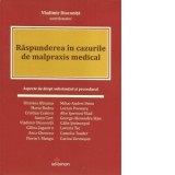 Raspunderea in cazurile de malpraxis medical. Aspecte de drept substantial si procedural - Vladimir Diaconita