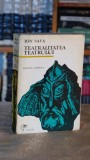 Cumpara ieftin Teatralitatea teatrului de Ion Sava Nanu, Editura Eminescu, Colectia Thalia, 1981, 443 pagini, Literatura Romana