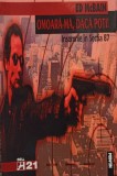Ed McBain - Omoara-ma, daca poti! (Editia: 1999)